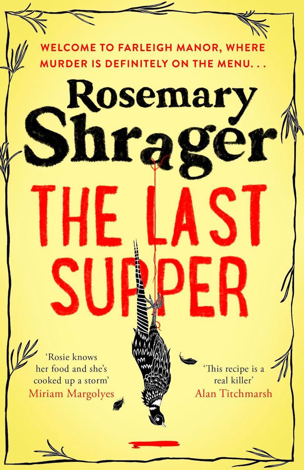 The Last Supper by Rosemary Shrager - ISBN: 9781472135360