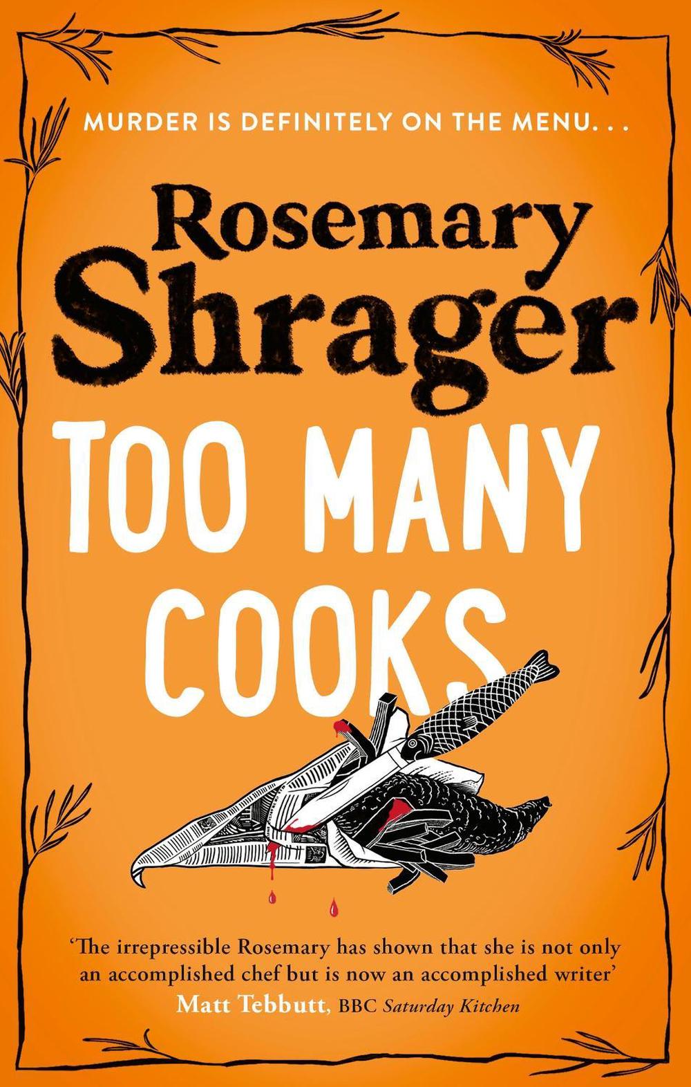 Too Many Cooks by Rosemary Shrager - ISBN: 9781472135445