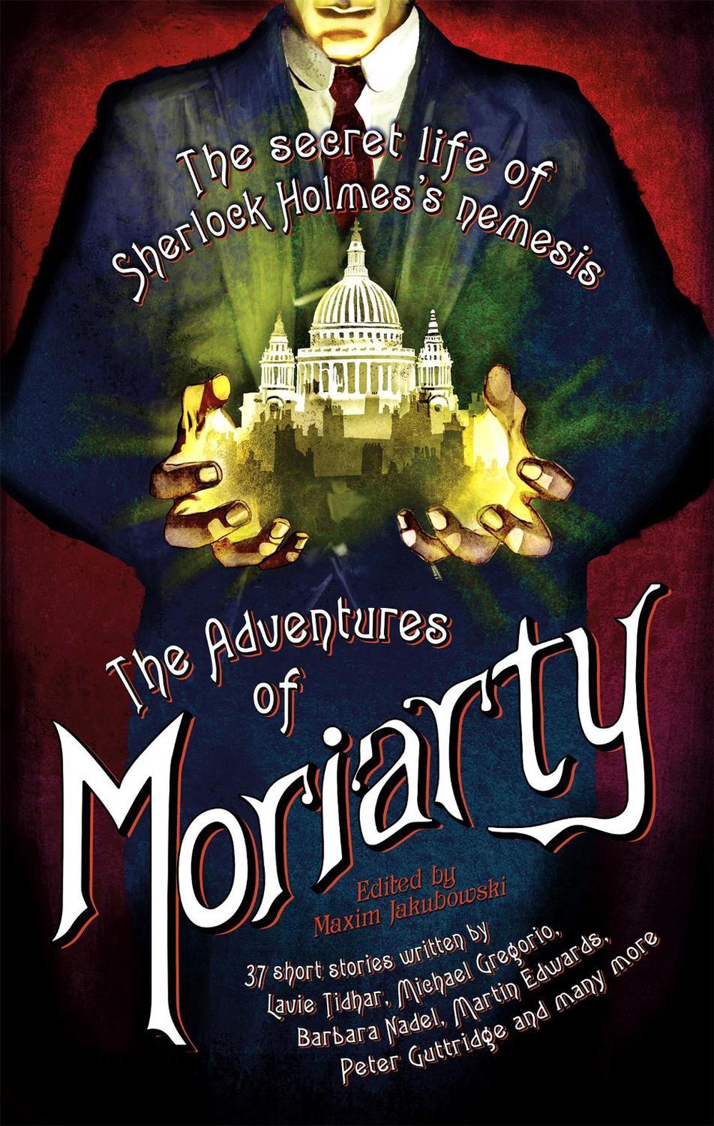 Mammoth Book of the Adventures of Moriarty, 9781472135773