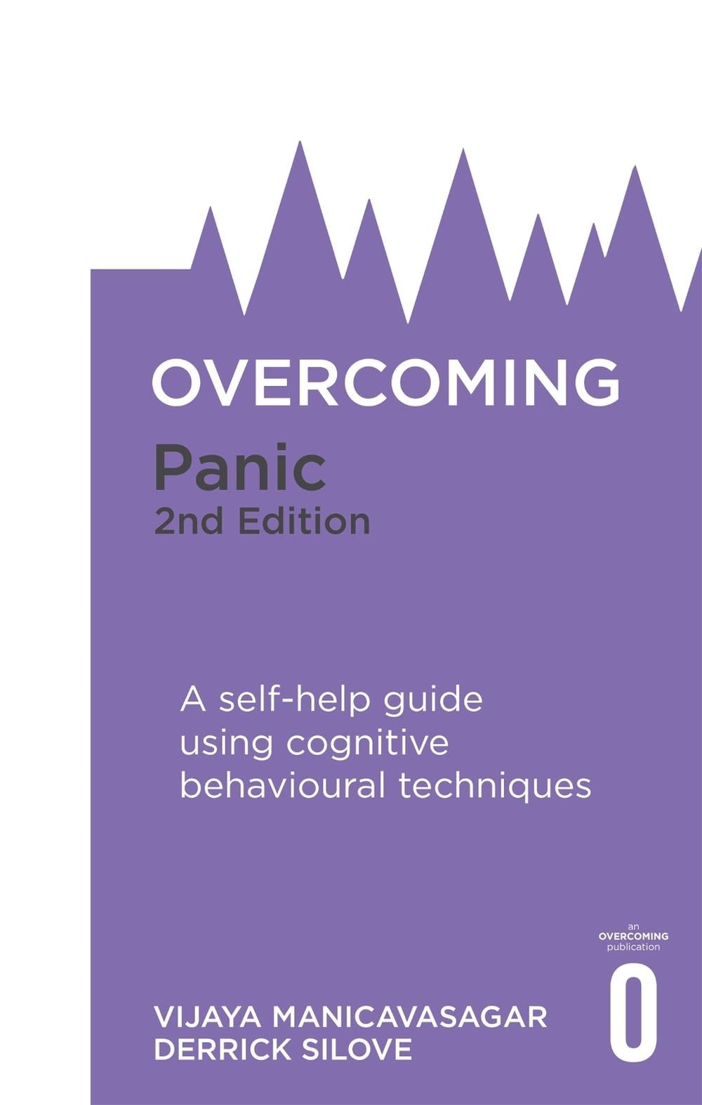 Overcoming Panic, 2nd Edition by Vijaya Manicavasagar - ISBN: 9781472135827