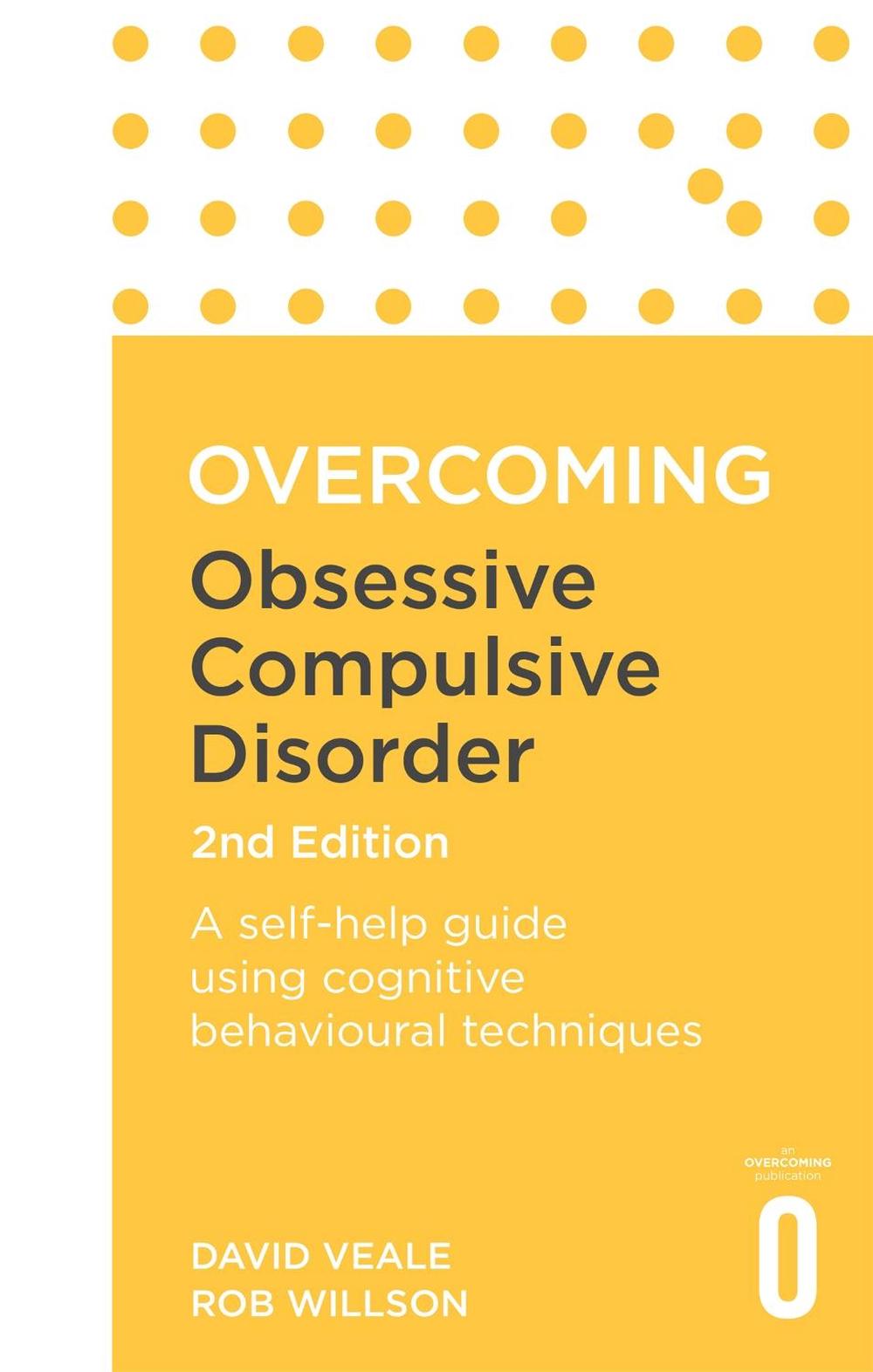 Overcoming Obsessive Compulsive Disorder, 2nd Edition, 9781472136015