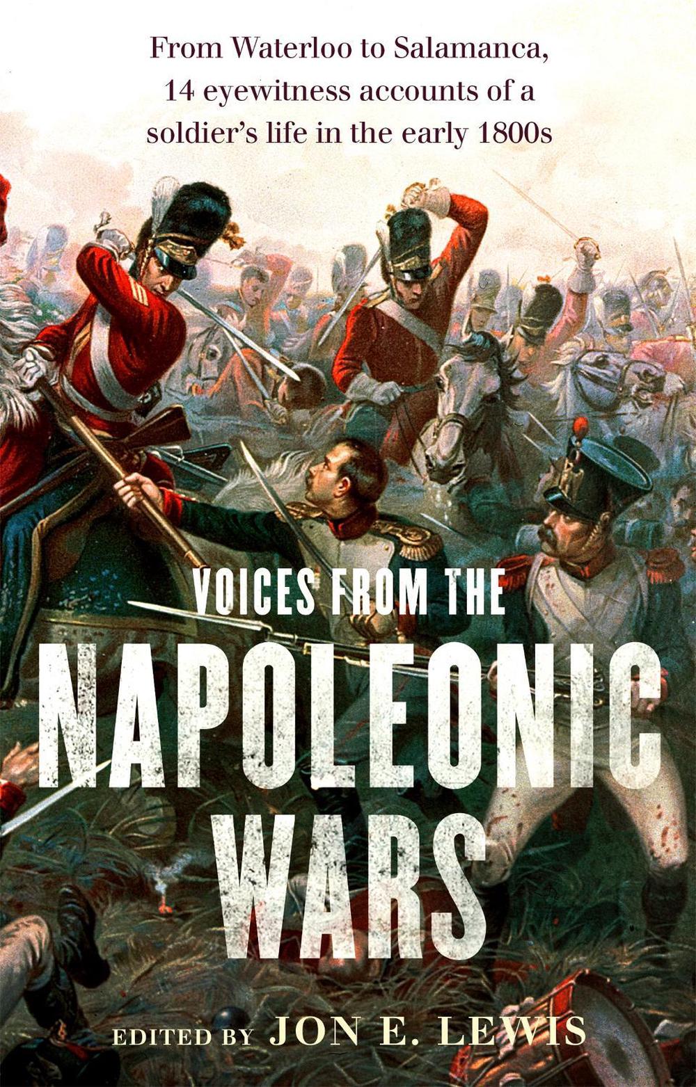 Voices from the Napoleonic Wars, 9781472136152
