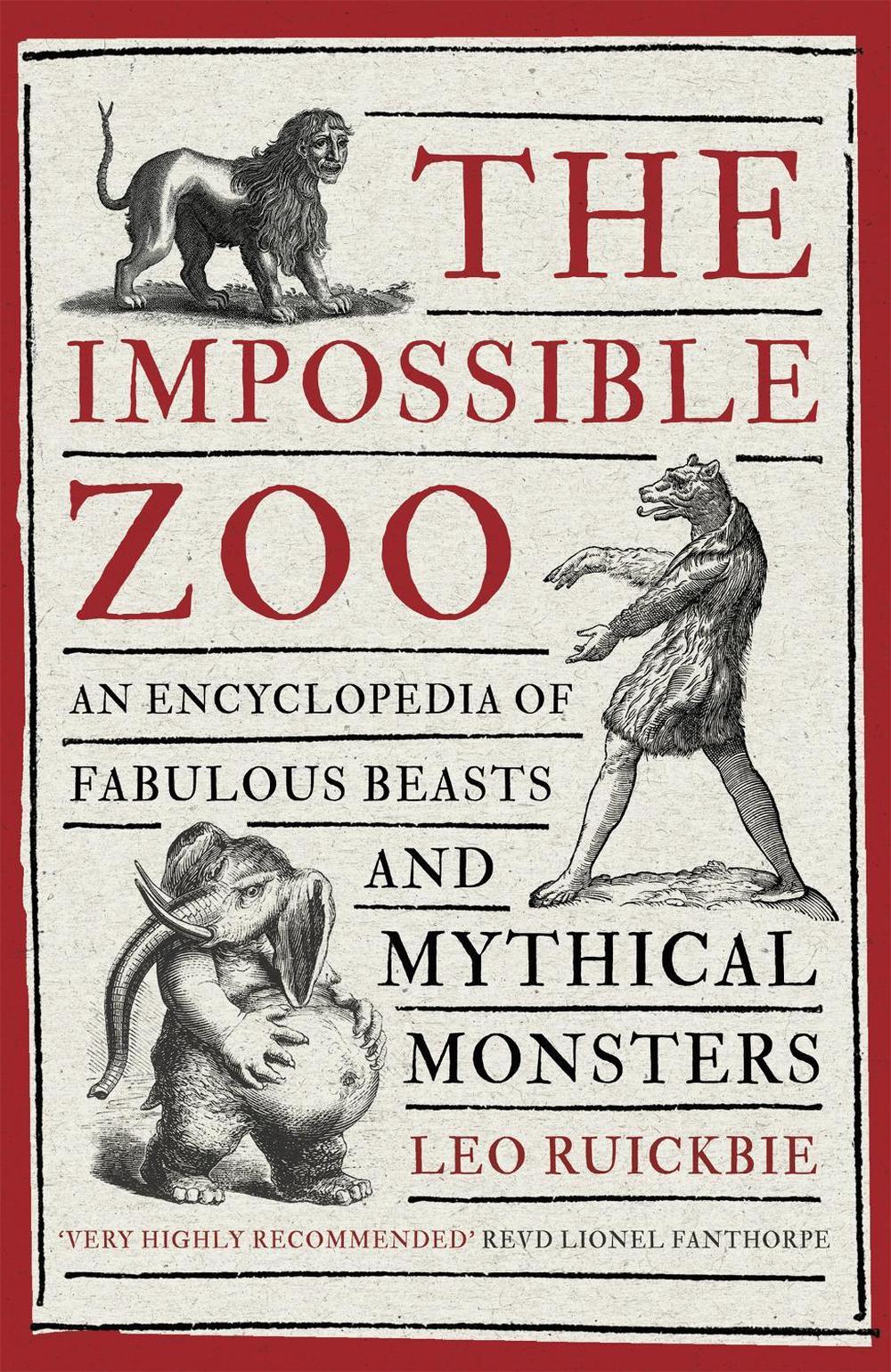 The Impossible Zoo by Leo Ruickbie - ISBN: 9781472136442