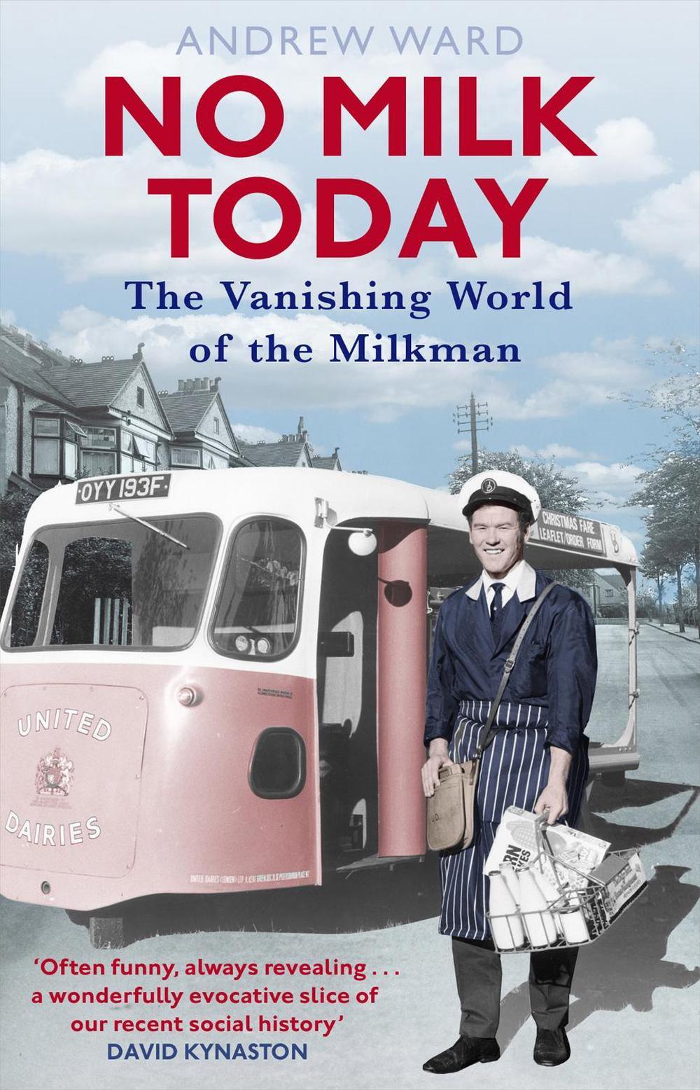 No Milk Today by Andrew Ward - ISBN: 9781472136893