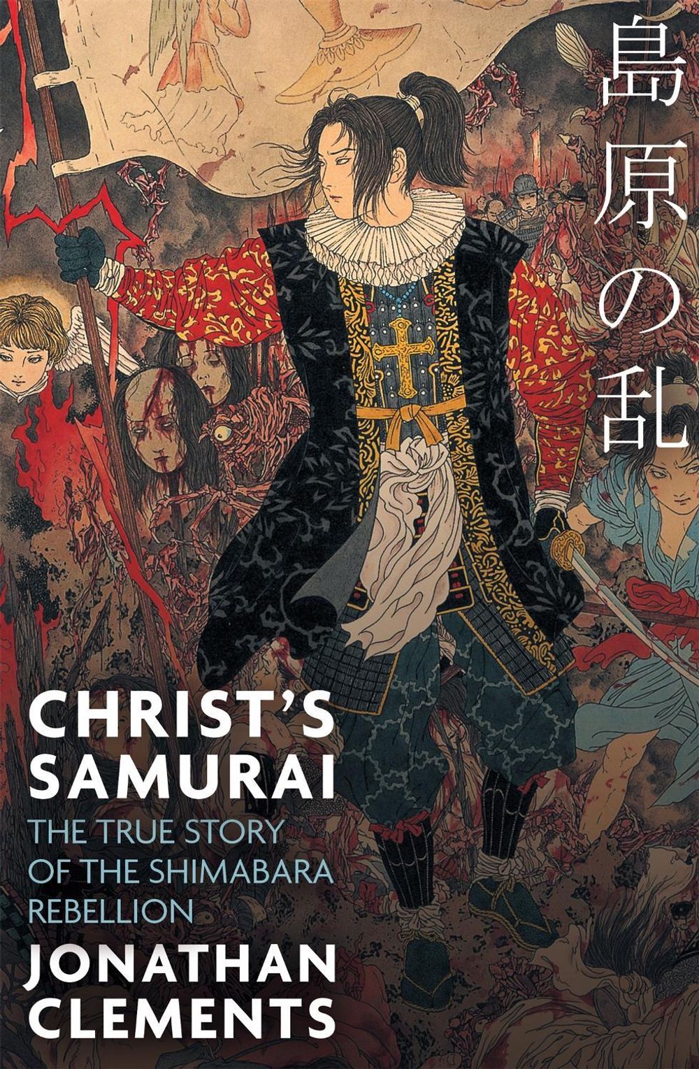 Christ's Samurai by Jonathan Clements - ISBN: 9781472137418