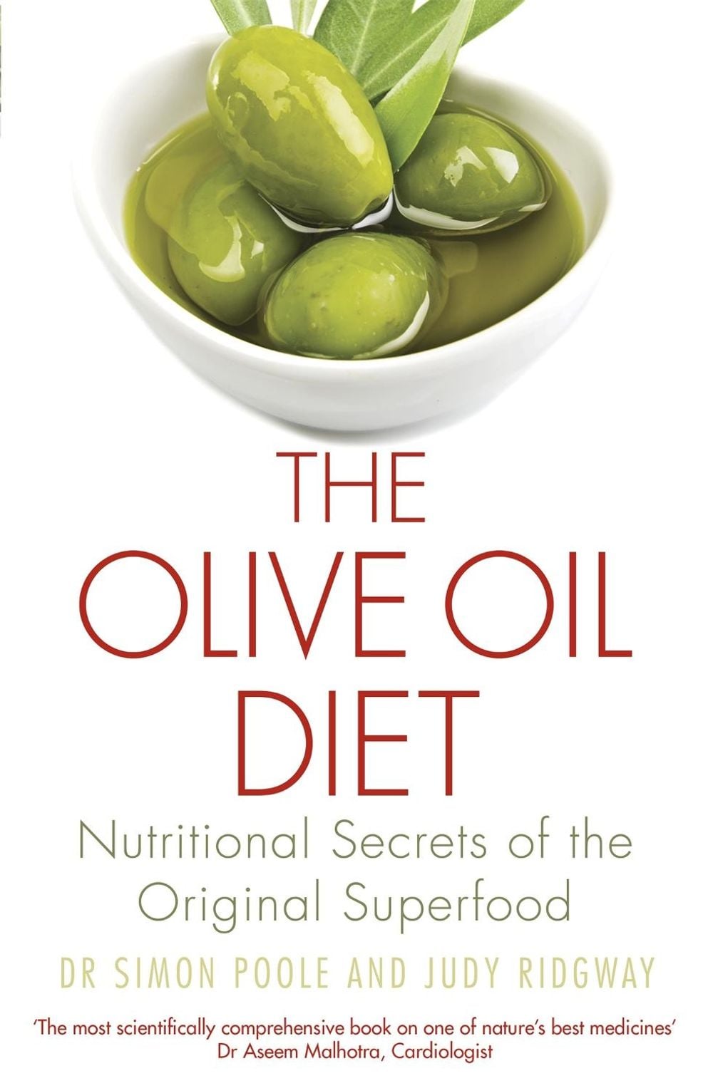 The Olive Oil Diet by Judy Ridgway - ISBN: 9781472138460