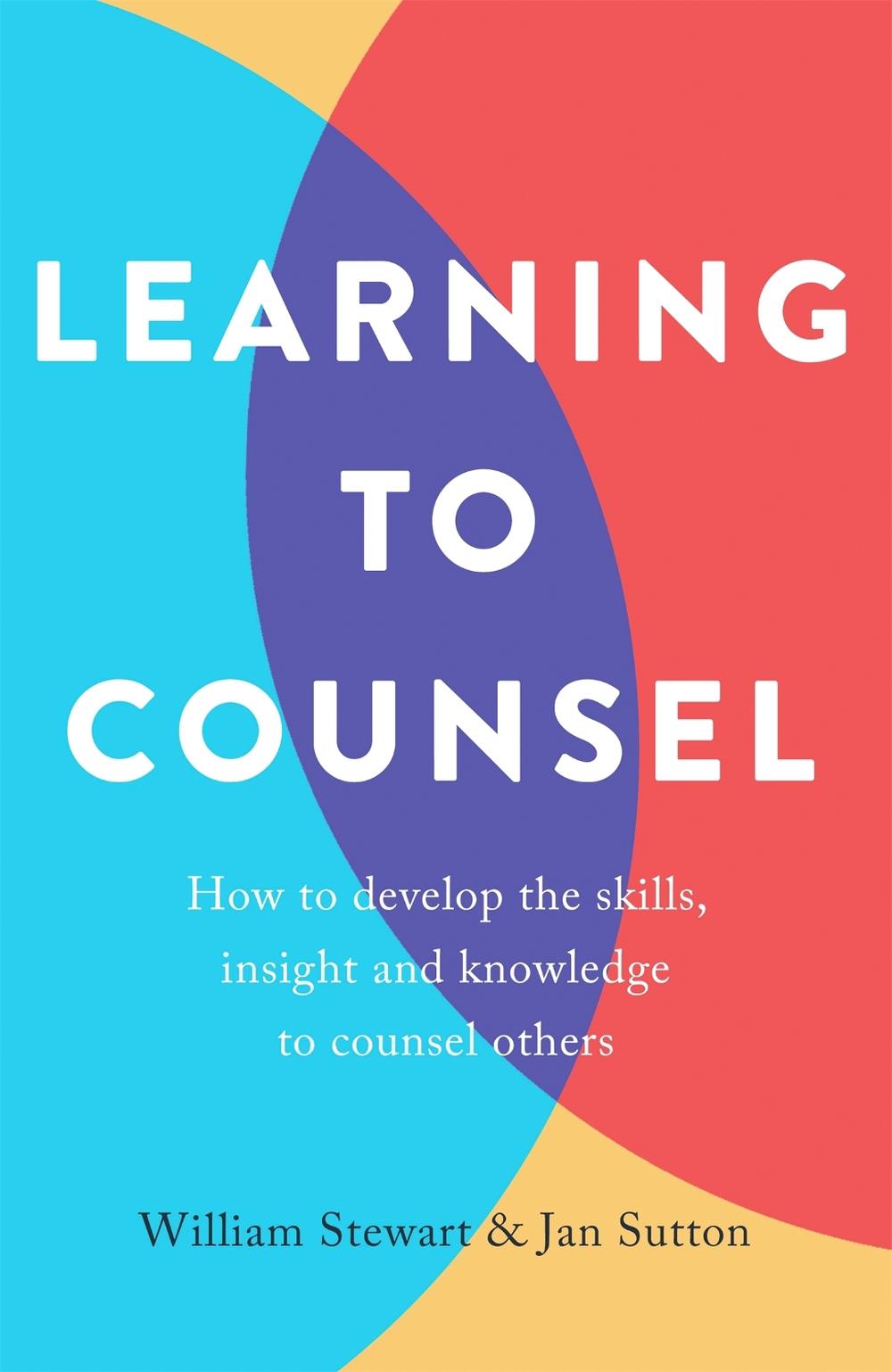 Learning To Counsel, 4th Edition, 9781472138491