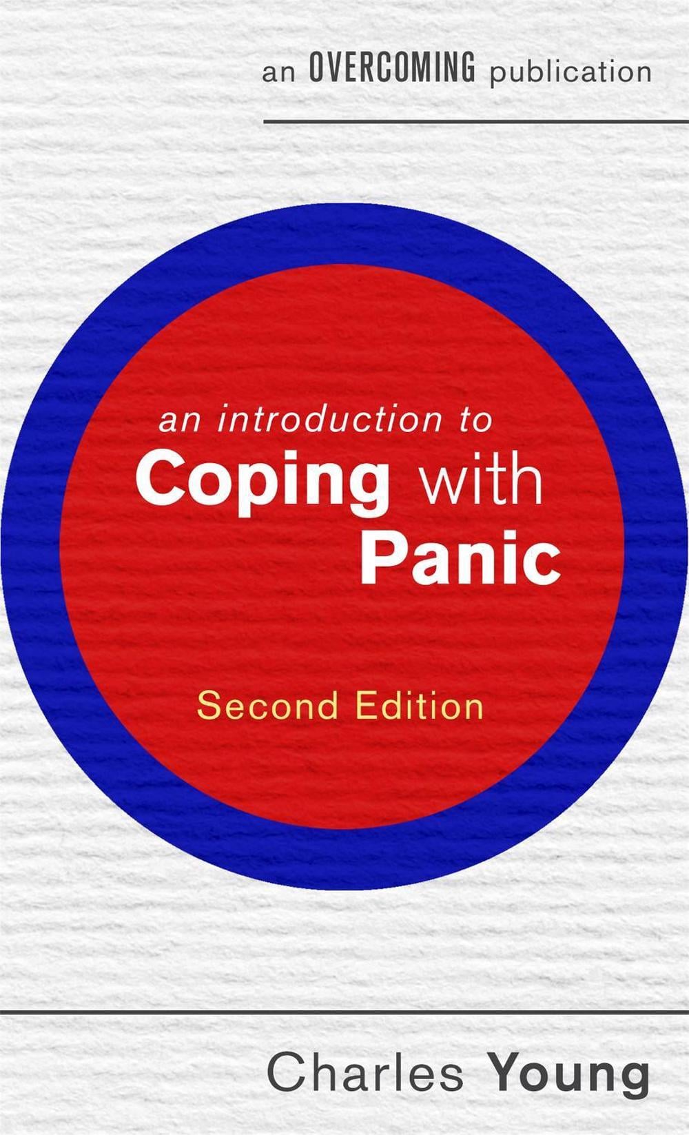 An Introduction to Coping with Panic, 2nd edition by prof Charles Young - ISBN: 9781472138538