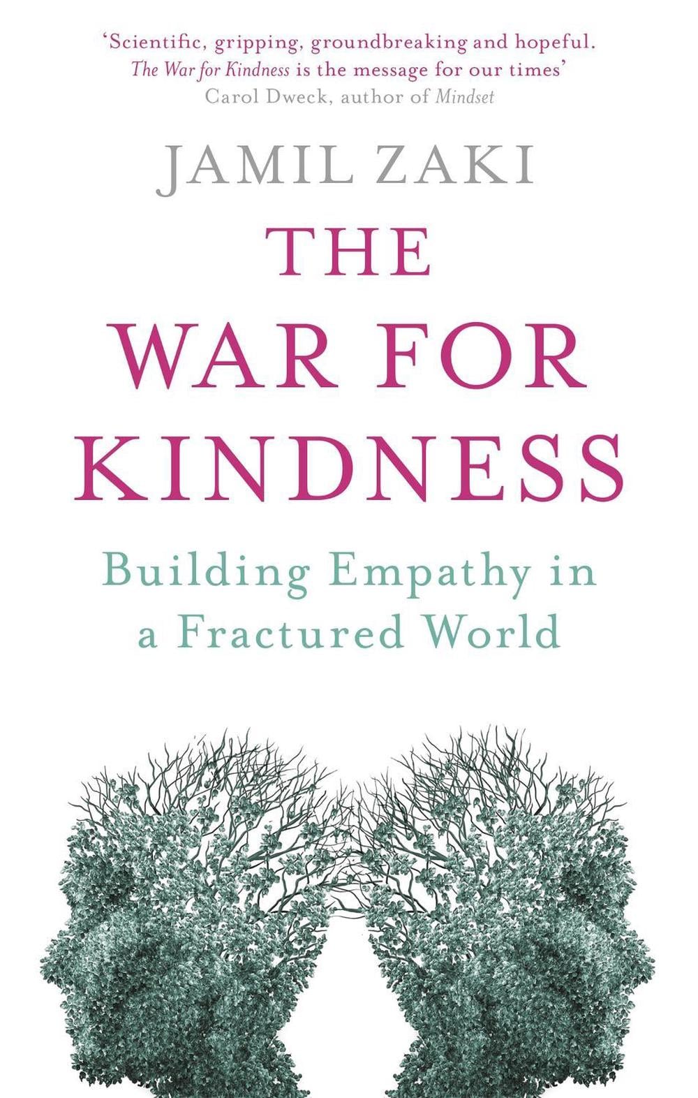 The War for Kindness by Jamil Zaki - ISBN: 9781472139344