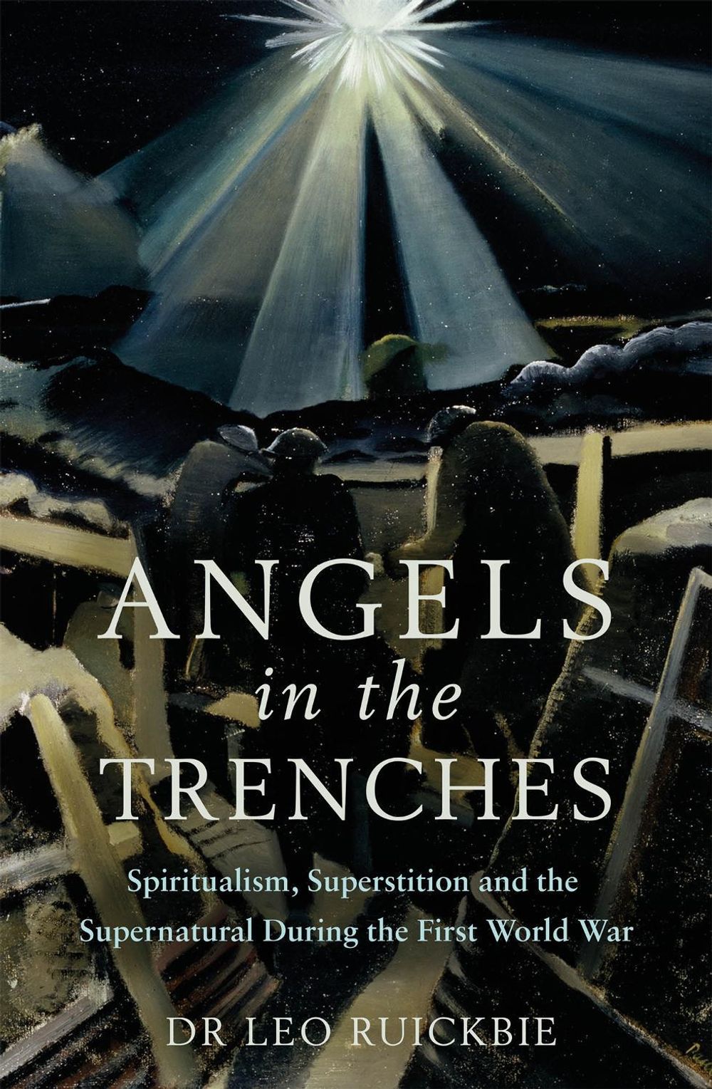 Angels in the Trenches by Leo Ruickbie - ISBN: 9781472139597