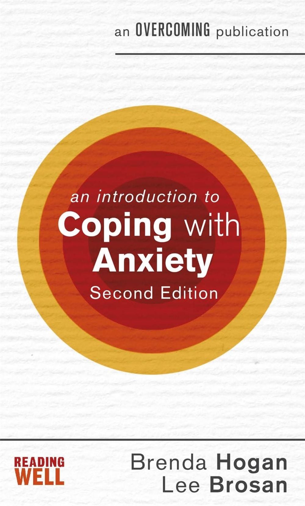 An Introduction to Coping with Anxiety, 2nd Edition by Brenda Hogan - ISBN: 9781472140241