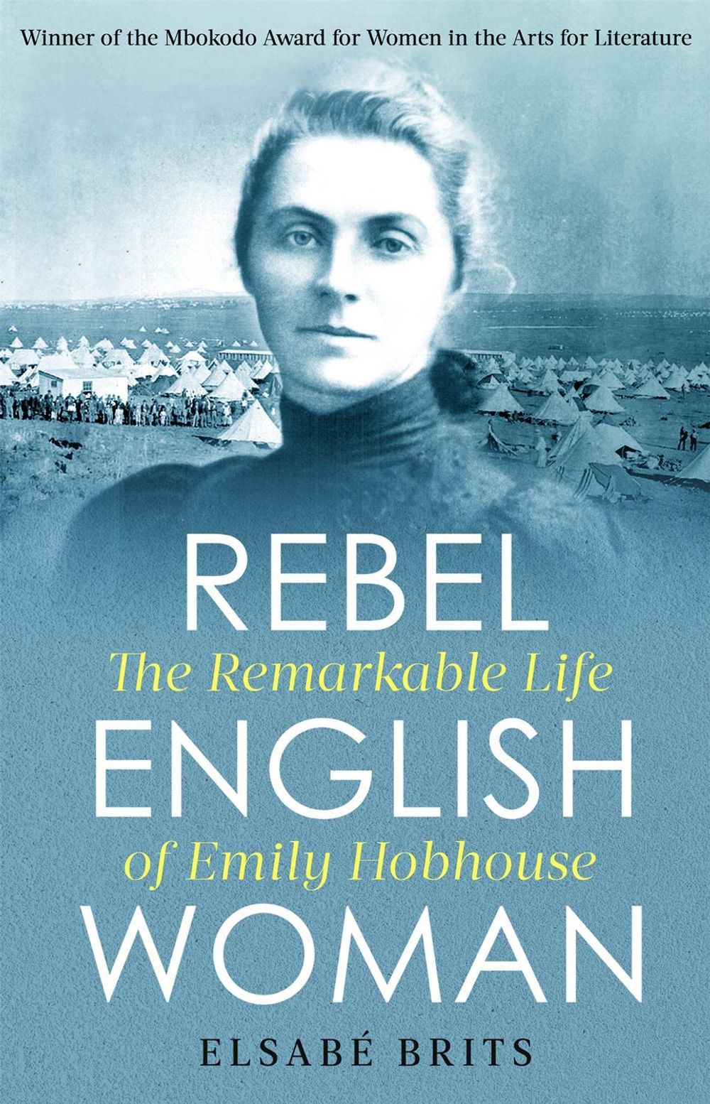 Rebel Englishwoman by Elsabé Brits - ISBN: 9781472140920
