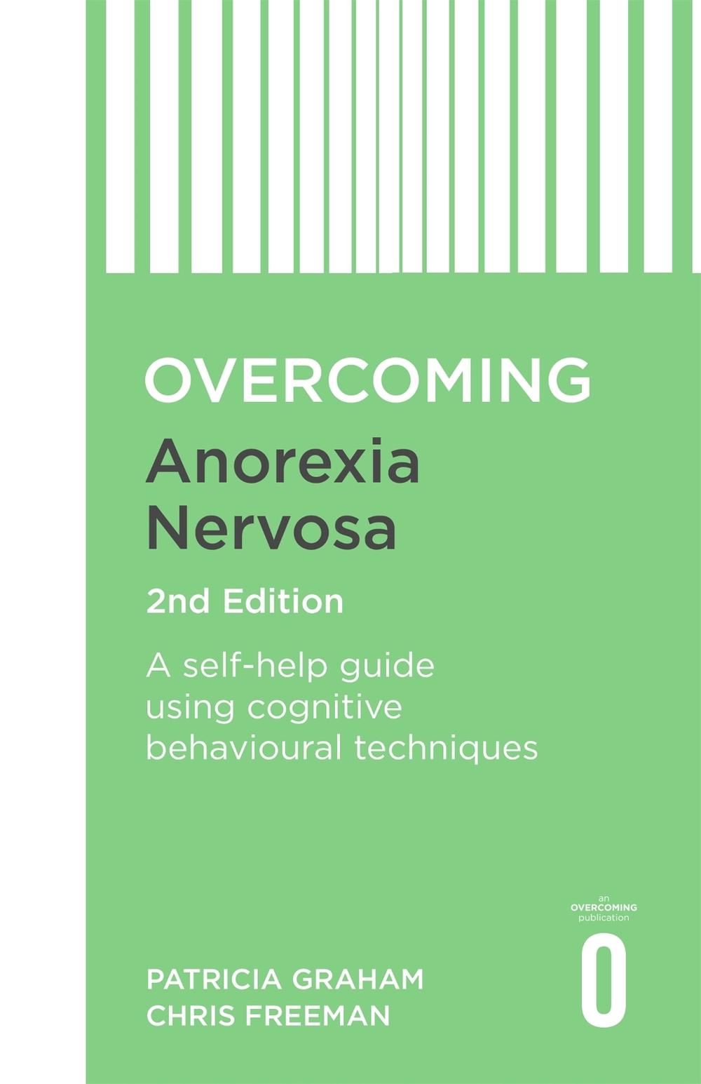 Overcoming Anorexia Nervosa 2nd Edition, 9781472141316