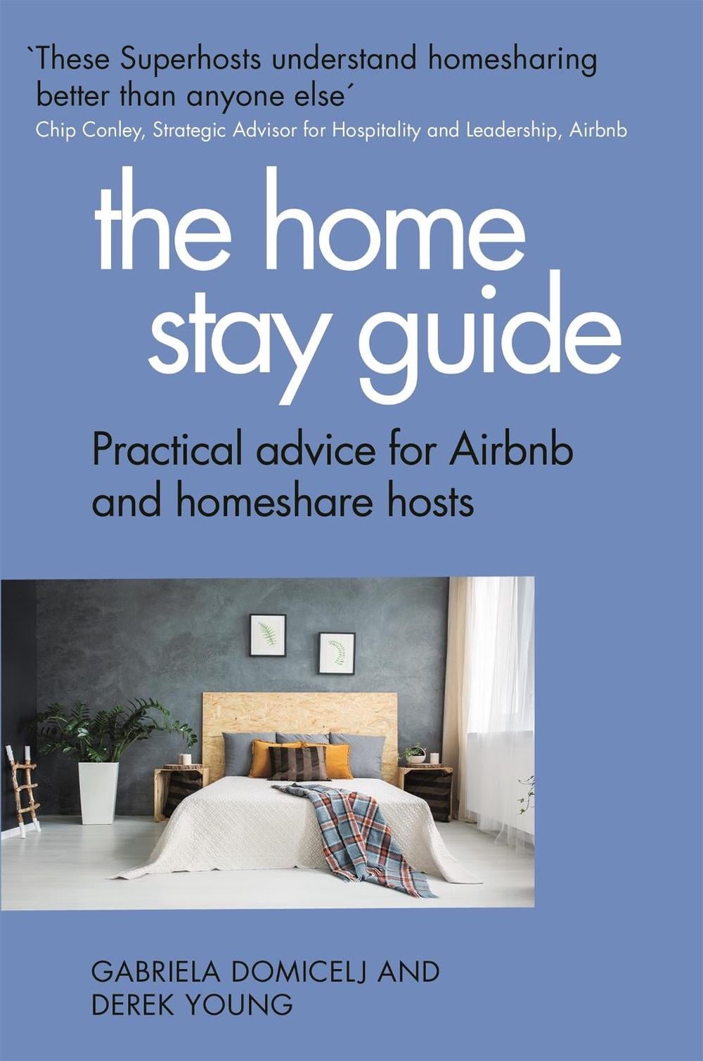 The Home Stay Guide by Gabriela Domicelj - ISBN: 9781472141552