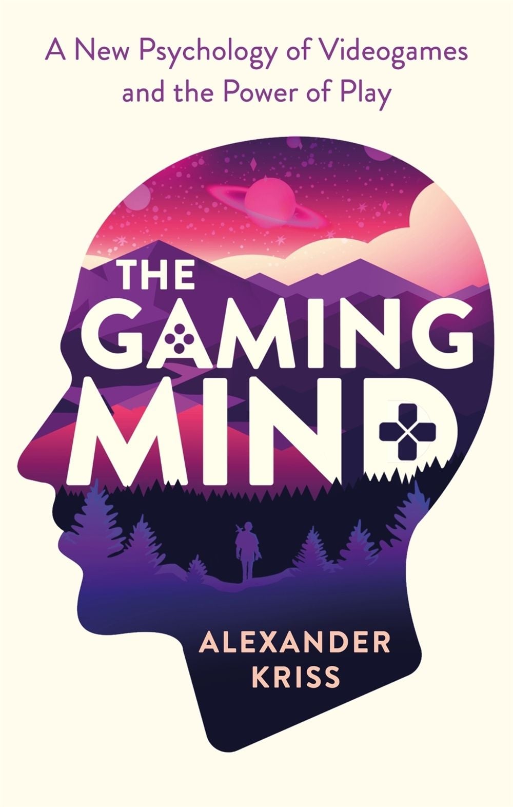 The Gaming Mind by Alexander Kriss - ISBN: 9781472141590