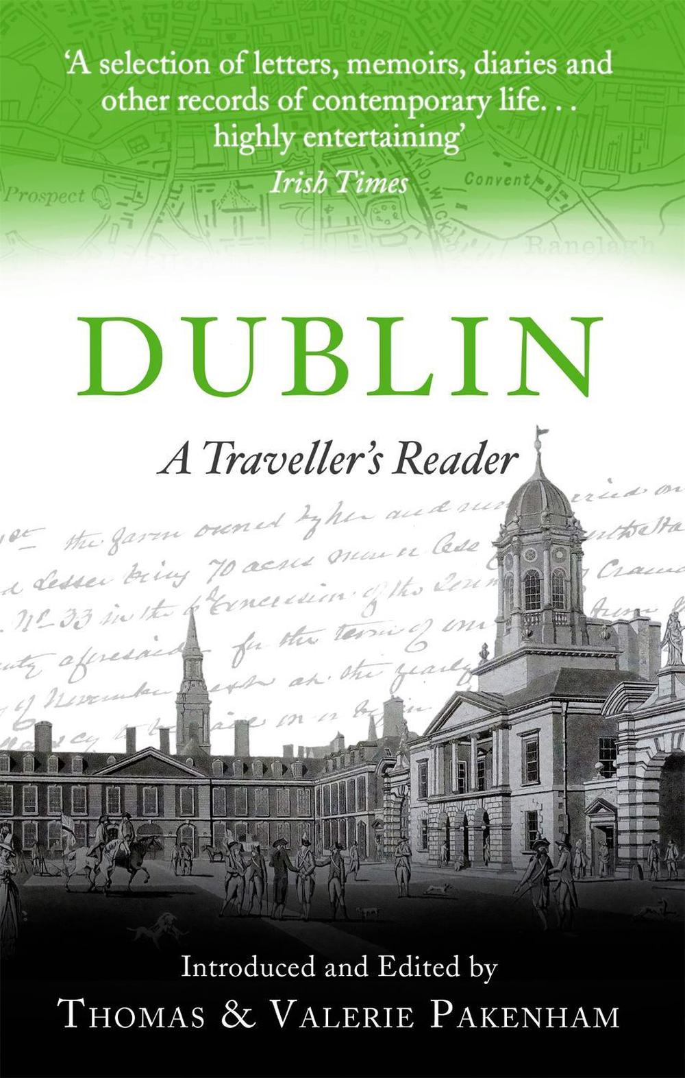Dublin by Thomas Pakenham - ISBN: 9781472141644
