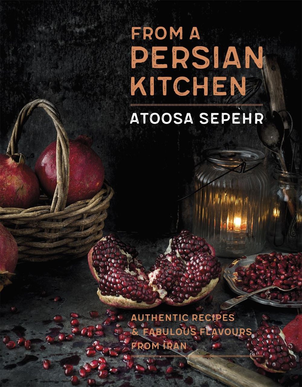 From a Persian Kitchen by Atoosa Sepehr - ISBN: 9781472142207