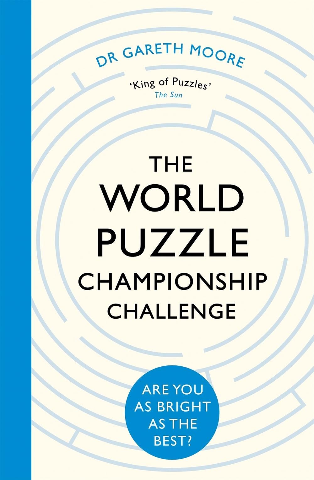 The World Puzzle Championship Challenge by Dr Gareth Moore - ISBN: 9781472142689