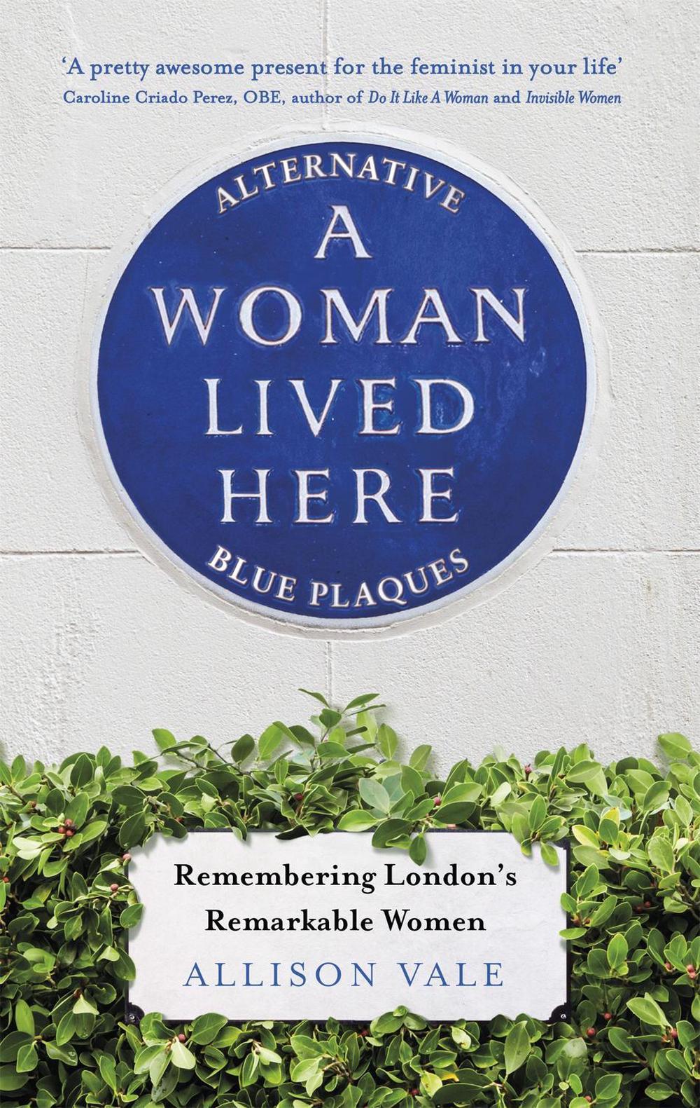 A Woman Lived Here by Allison Vale - ISBN: 9781472143563