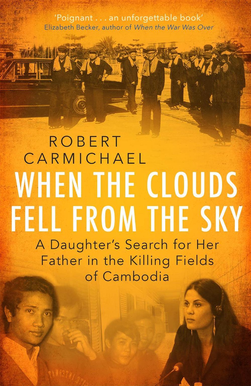 When the Clouds Fell from the Sky by Robert Carmichael - ISBN: 9781472143754