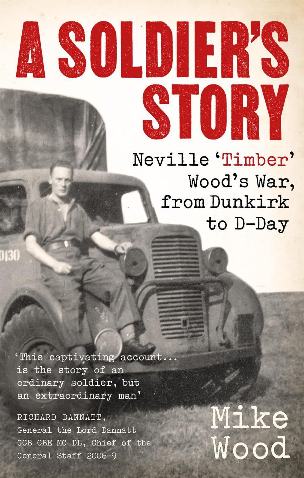 A Soldier's Story by Mike Wood - ISBN: 9781472144607