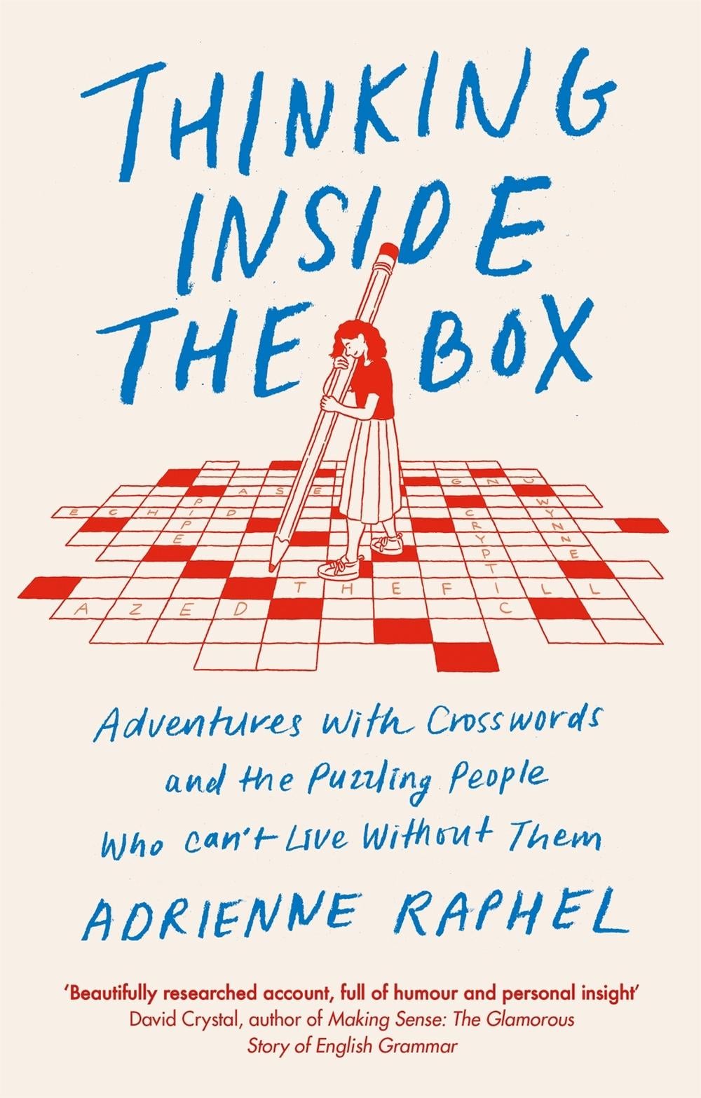 Thinking Inside the Box by Adrienne Raphel - ISBN: 9781472144621