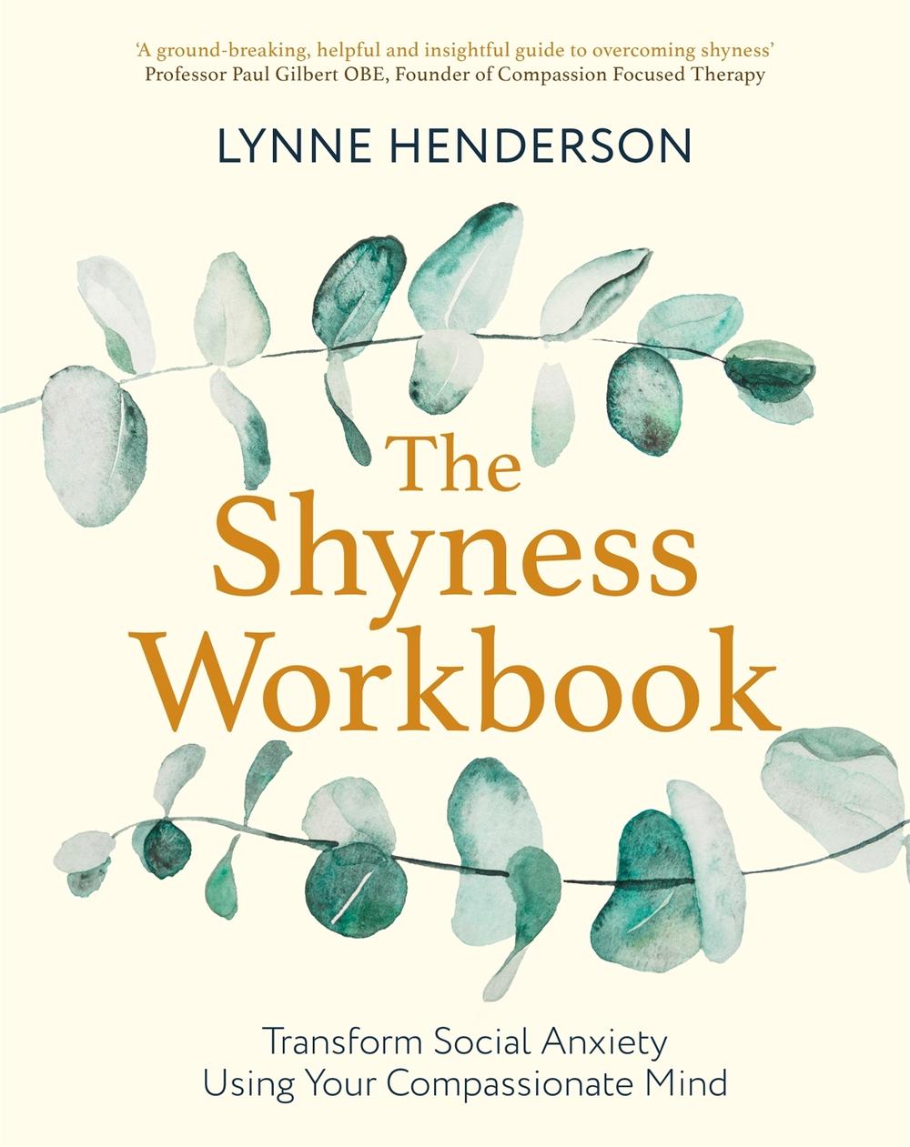 The Shyness Workbook by Lynne Henderson - ISBN: 9781472144706