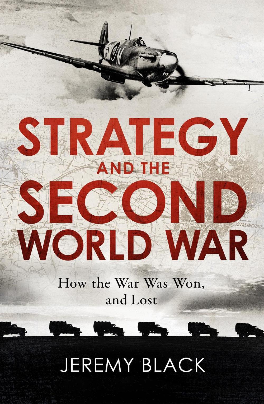 Strategy and the Second World War, 9781472145109