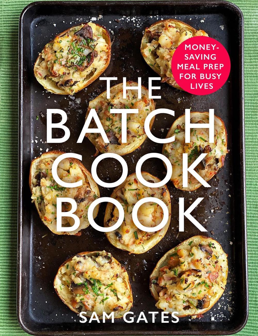 The Batch Cook Book, 9781472145123