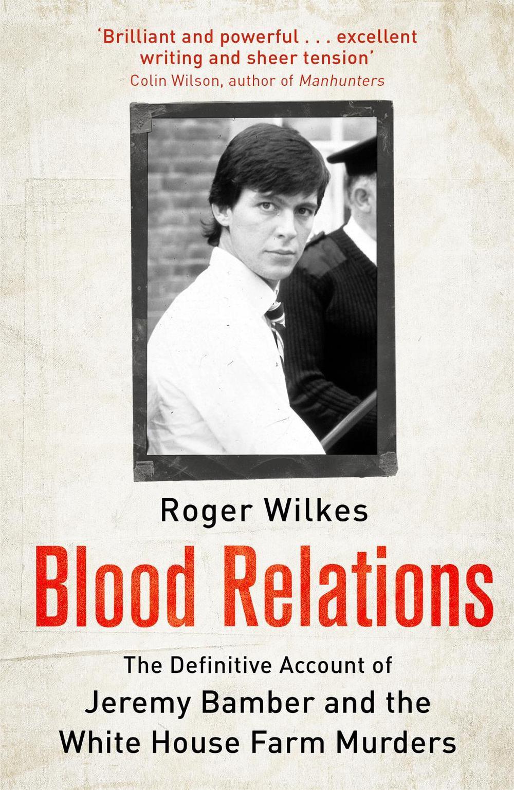 Blood Relations by Roger Wilkes - ISBN: 9781472145208