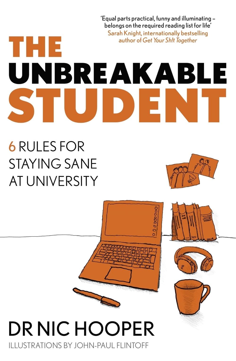 The Unbreakable Student by Nic Hooper - ISBN: 9781472145390