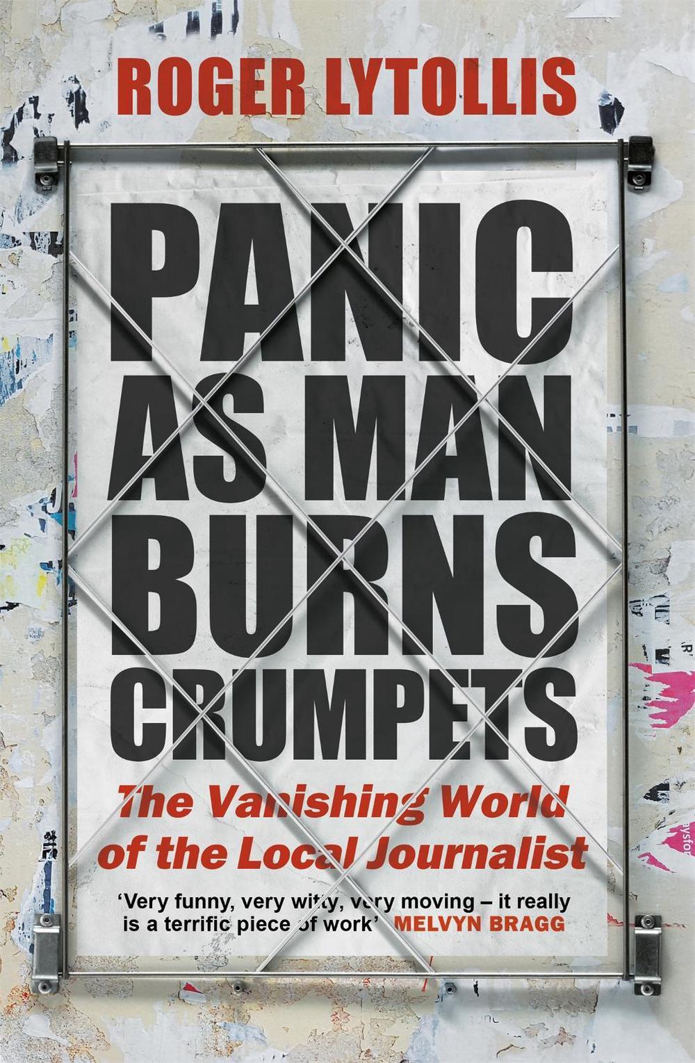 Panic as Man Burns Crumpets by Roger Lytollis - ISBN: 9781472145796