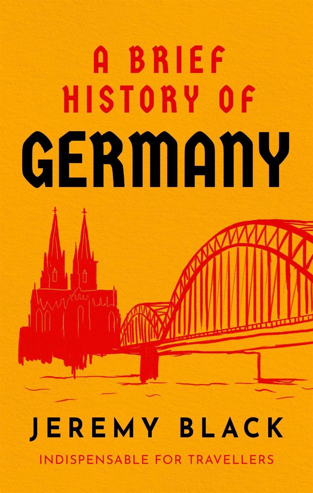 A Brief History of Germany, 9781472145932