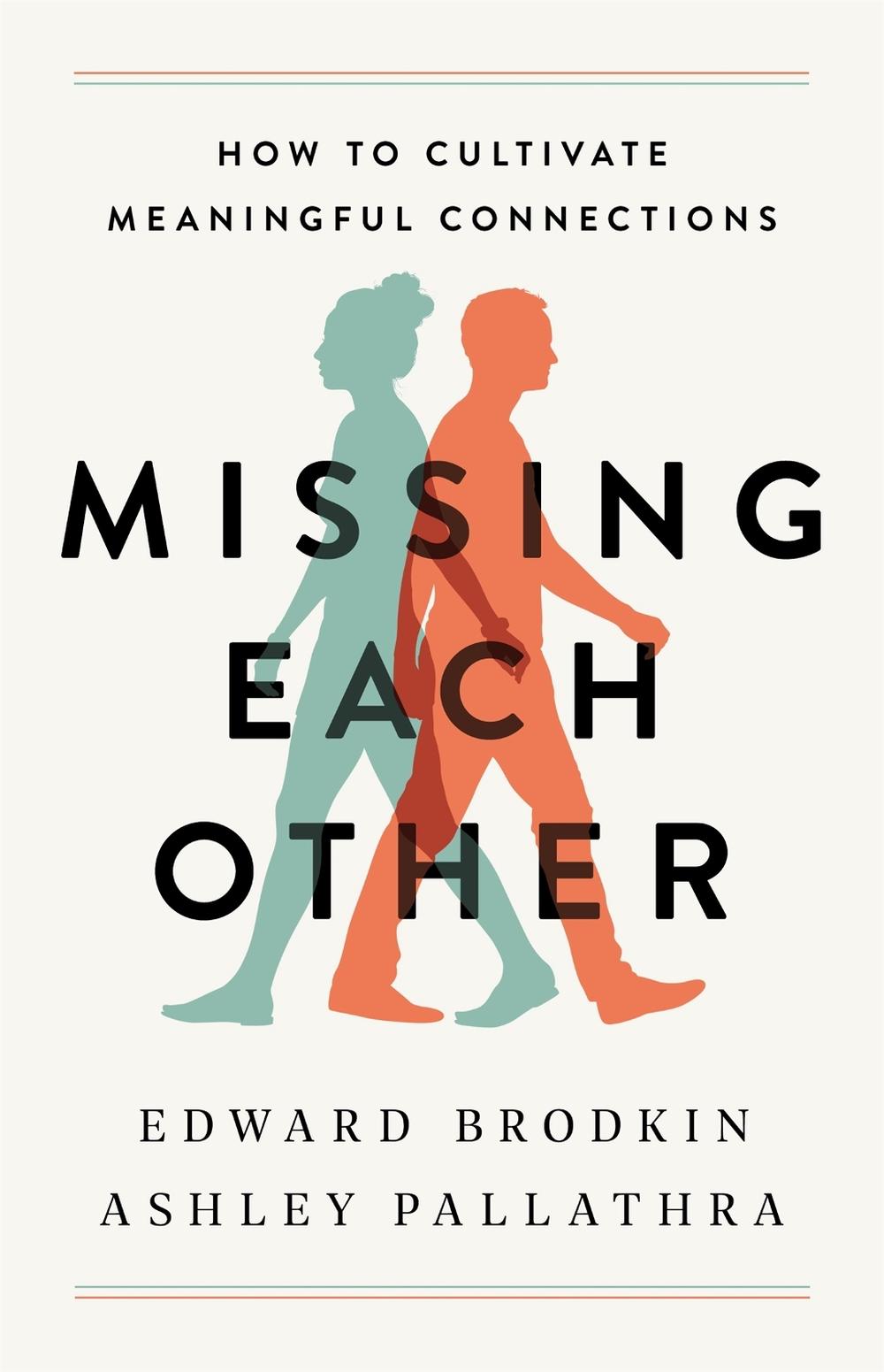 Missing Each Other by Edward Brodkin - ISBN: 9781472146045