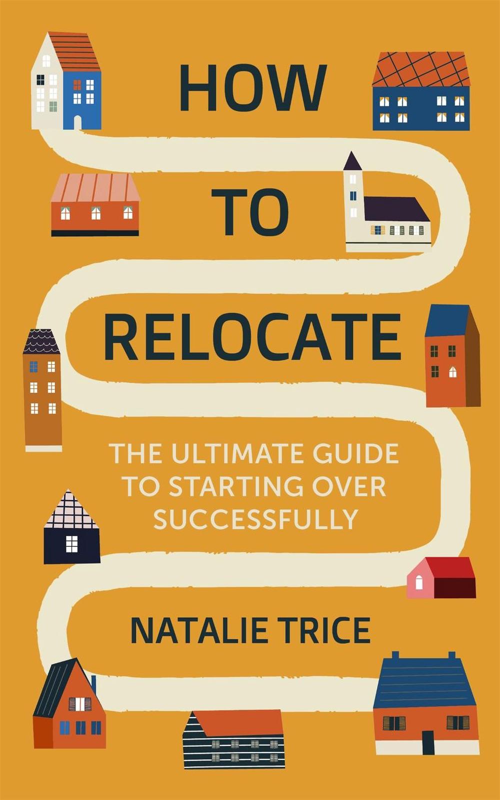 How to Relocate, 9781472146786