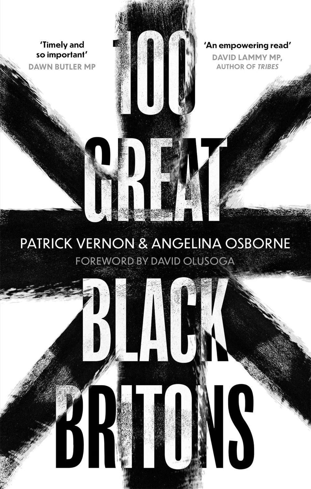 100 Great Black Britons by Patrick Vernon - ISBN: 9781472147042