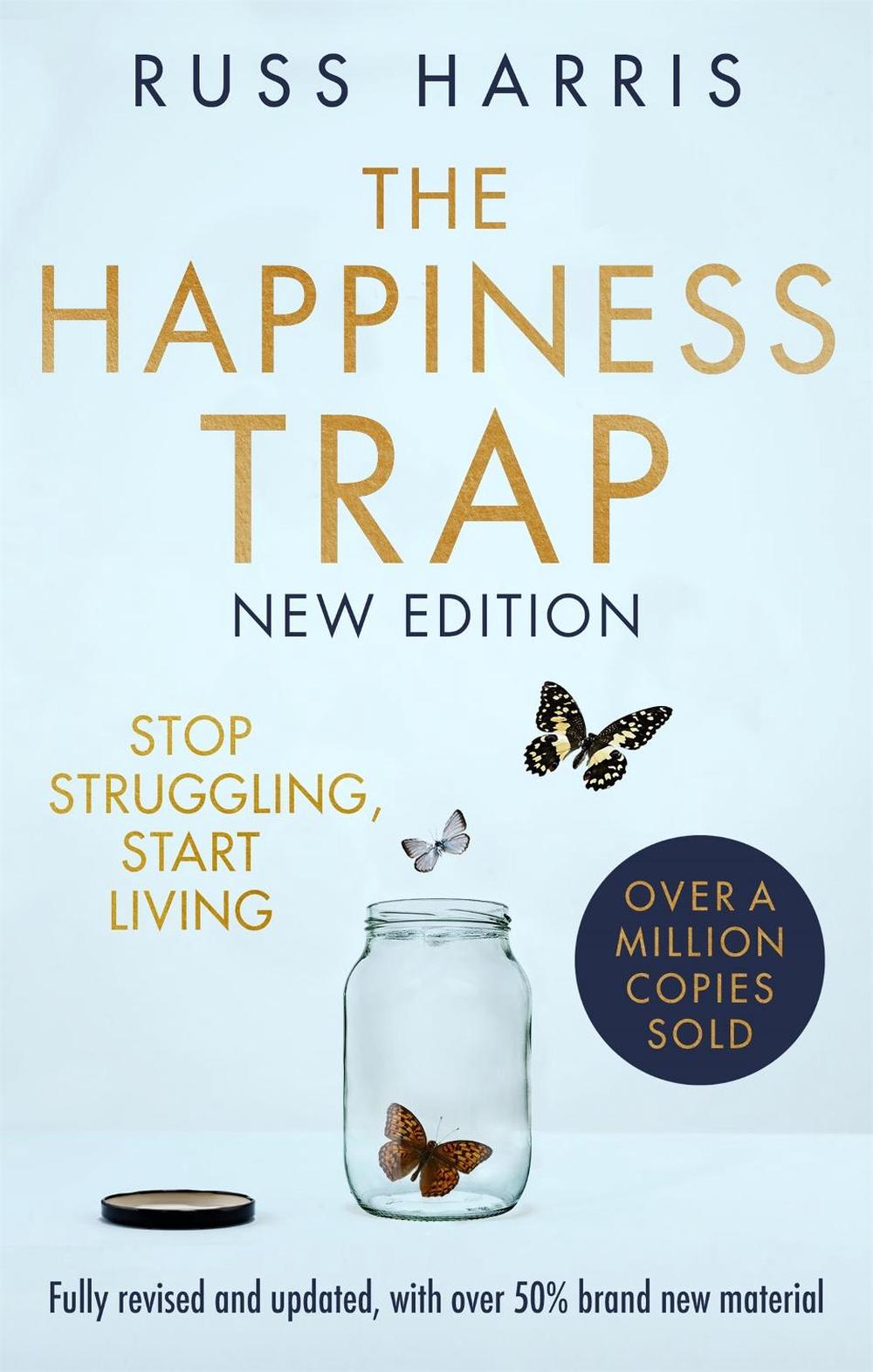 The Happiness Trap 2nd Edition, 9781472147172