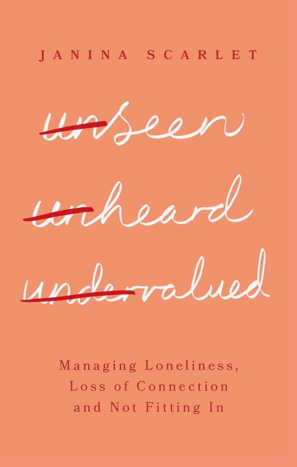 Unseen, Unheard, Undervalued by Dr Janina Scarlet - ISBN: 9781472147691