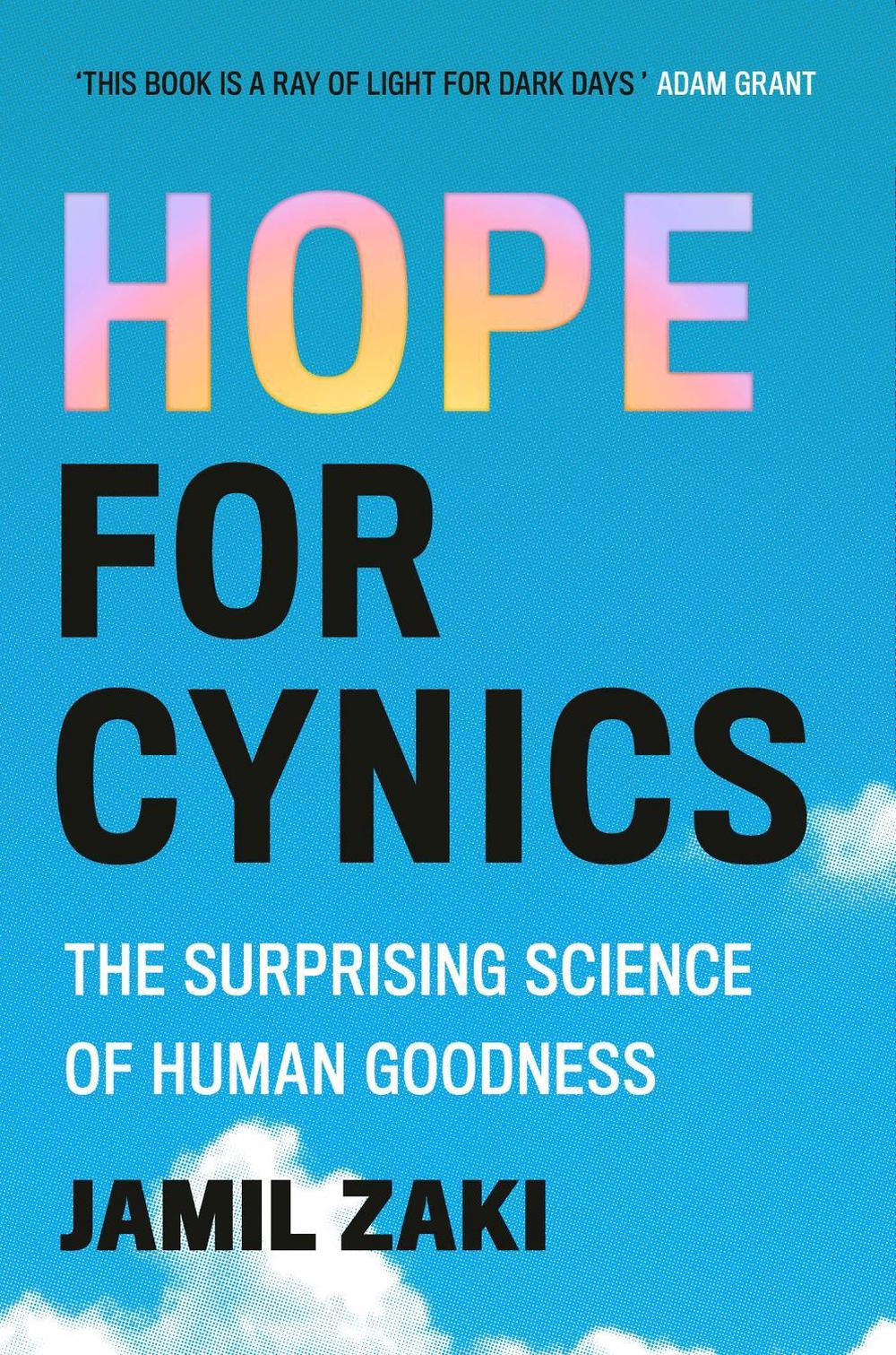 Hope for Cynics by Jamil Zaki - ISBN: 9781472148186