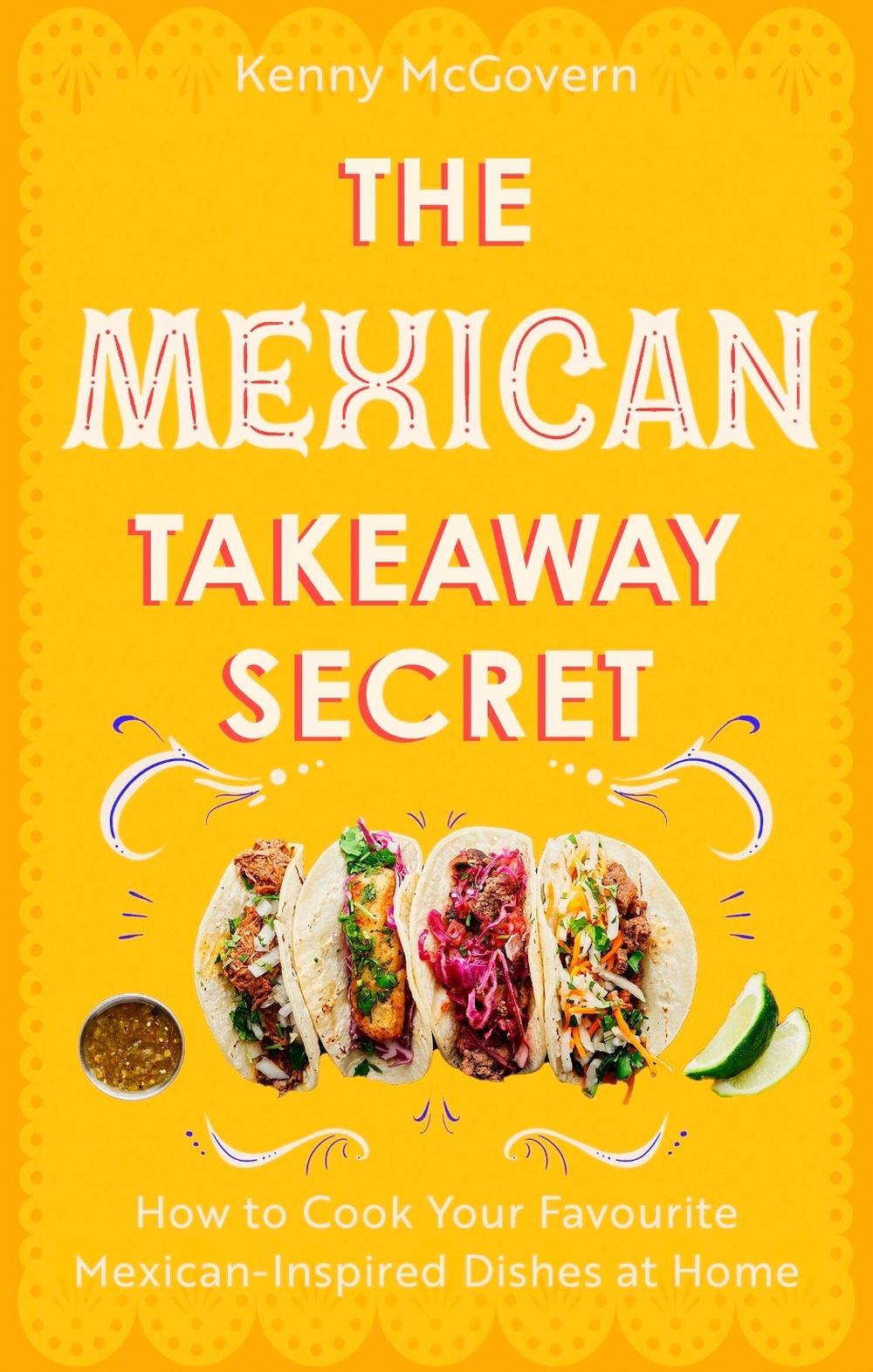 The Mexican Takeaway Secret, 9781472148216