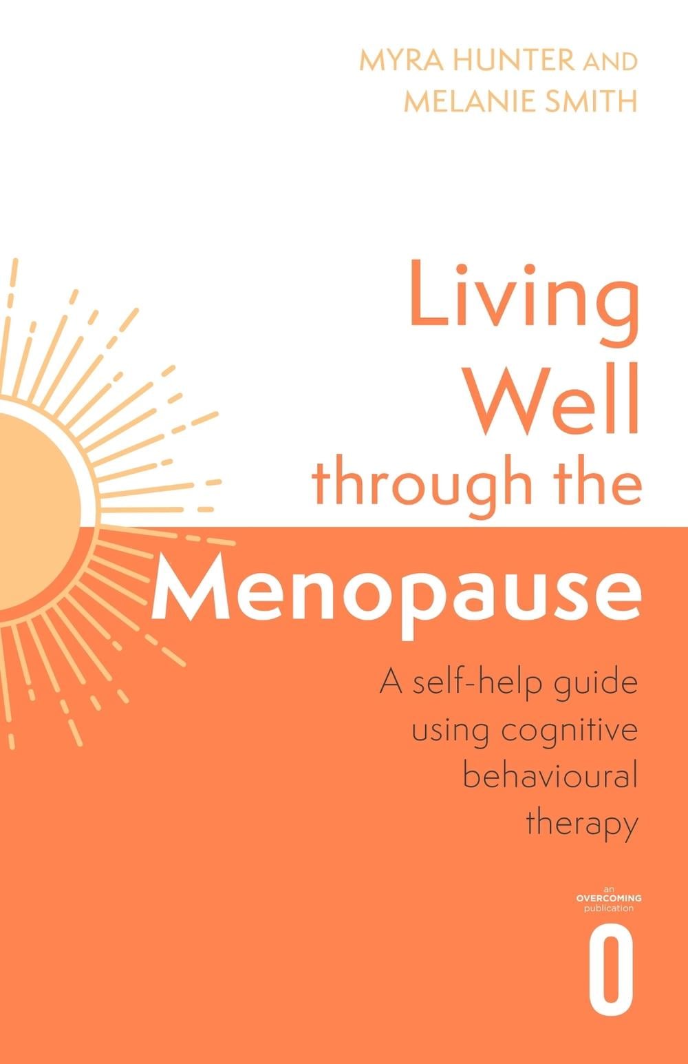 Living Well Through The Menopause by Myra Hunter - ISBN: 9781472148384