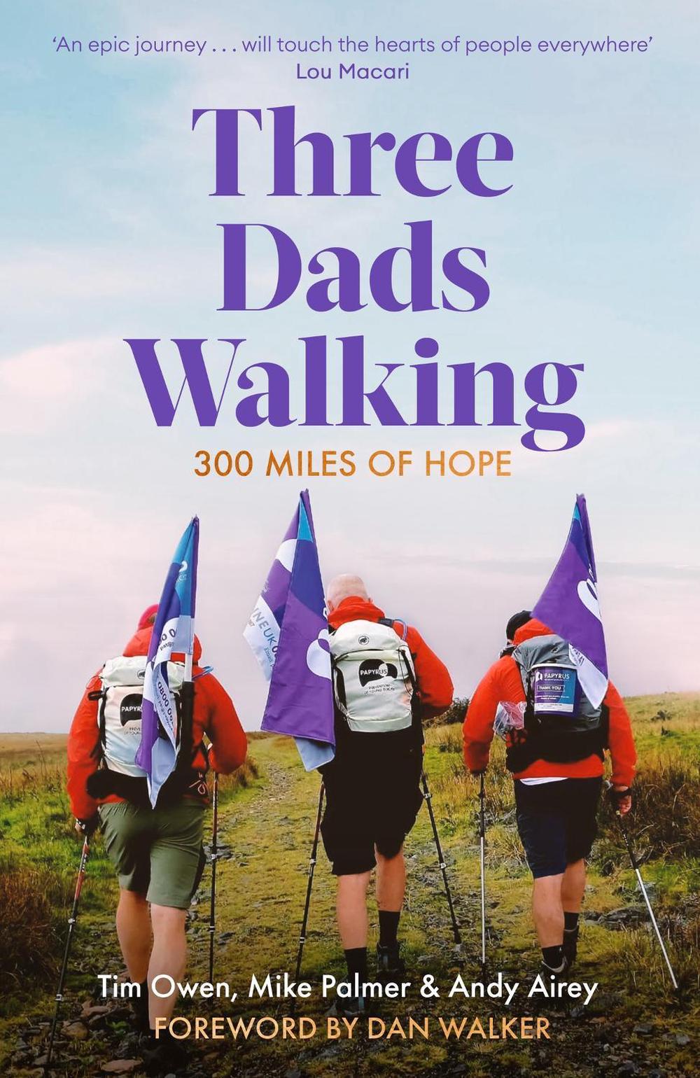 Three Dads Walking by Mike Palmer - ISBN: 9781472148445