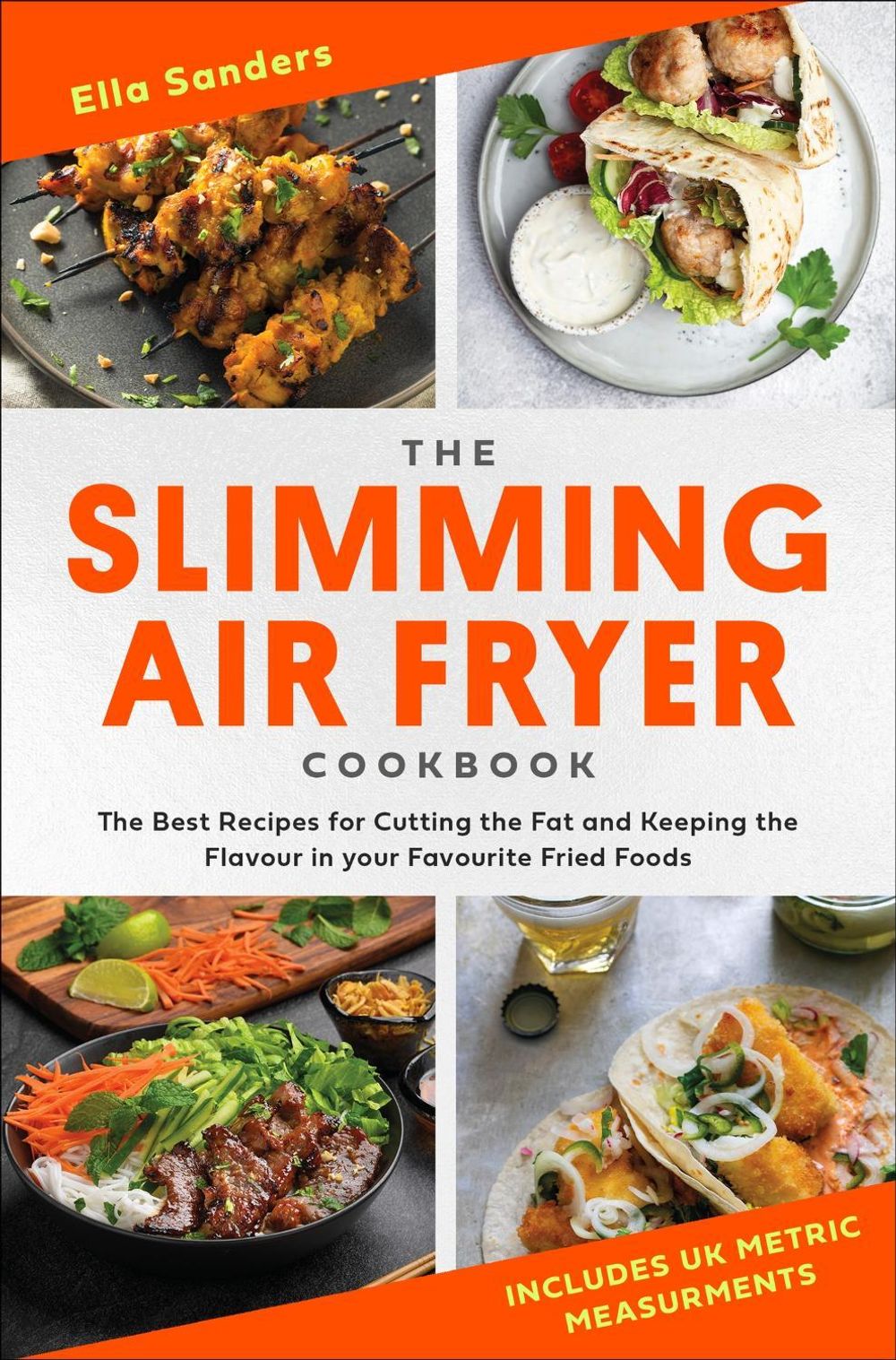 The Slimming Air Fryer Cookbook by Ella Sanders - ISBN: 9781472148575