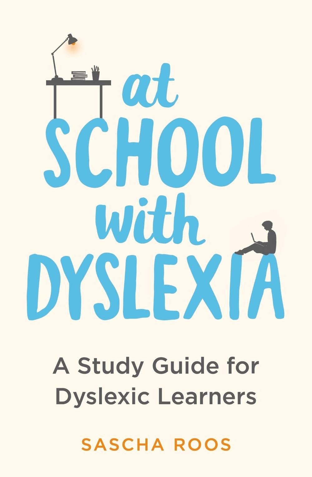 At School with Dyslexia, 9781472148926