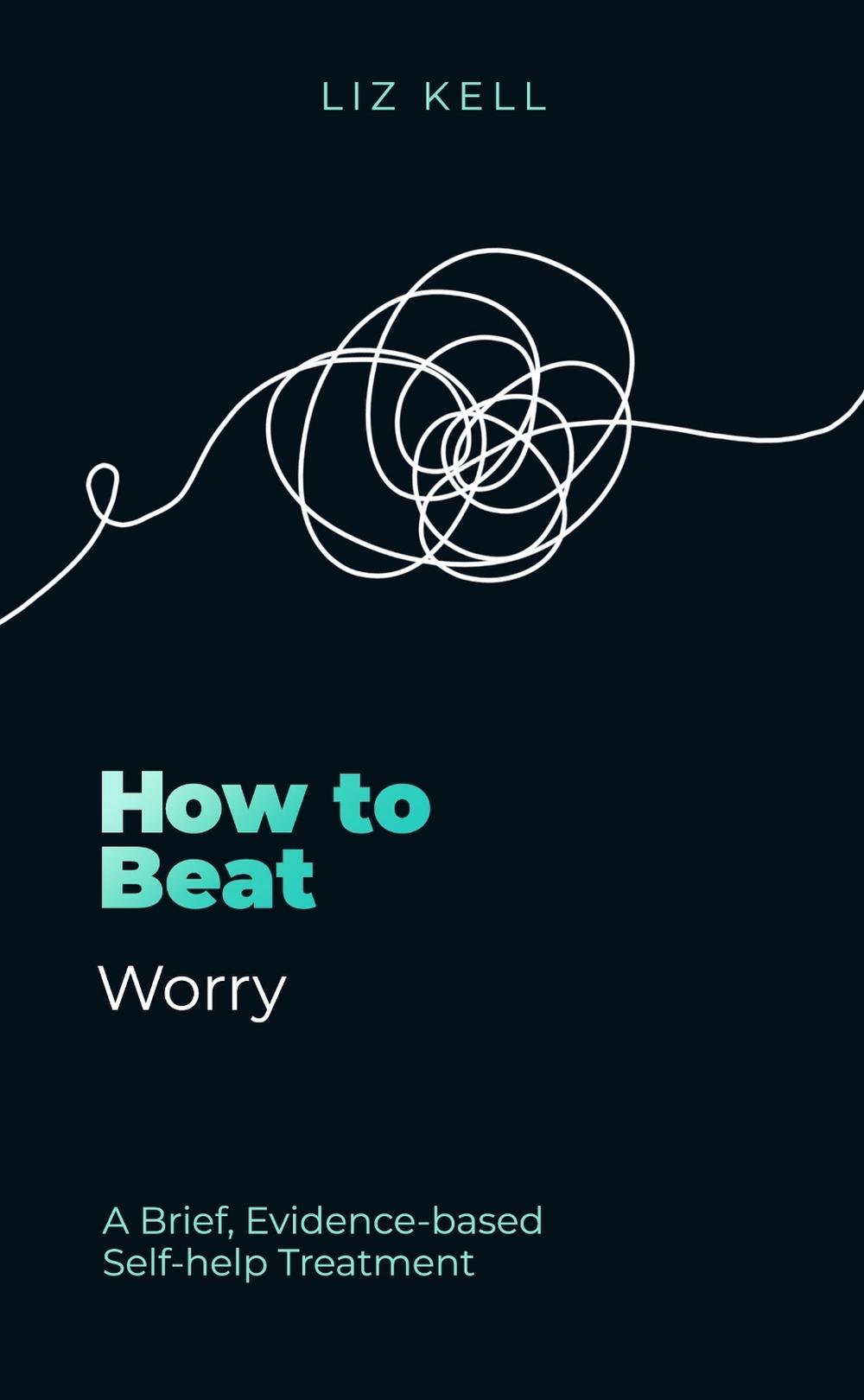 How to Beat Worry, 9781472149152