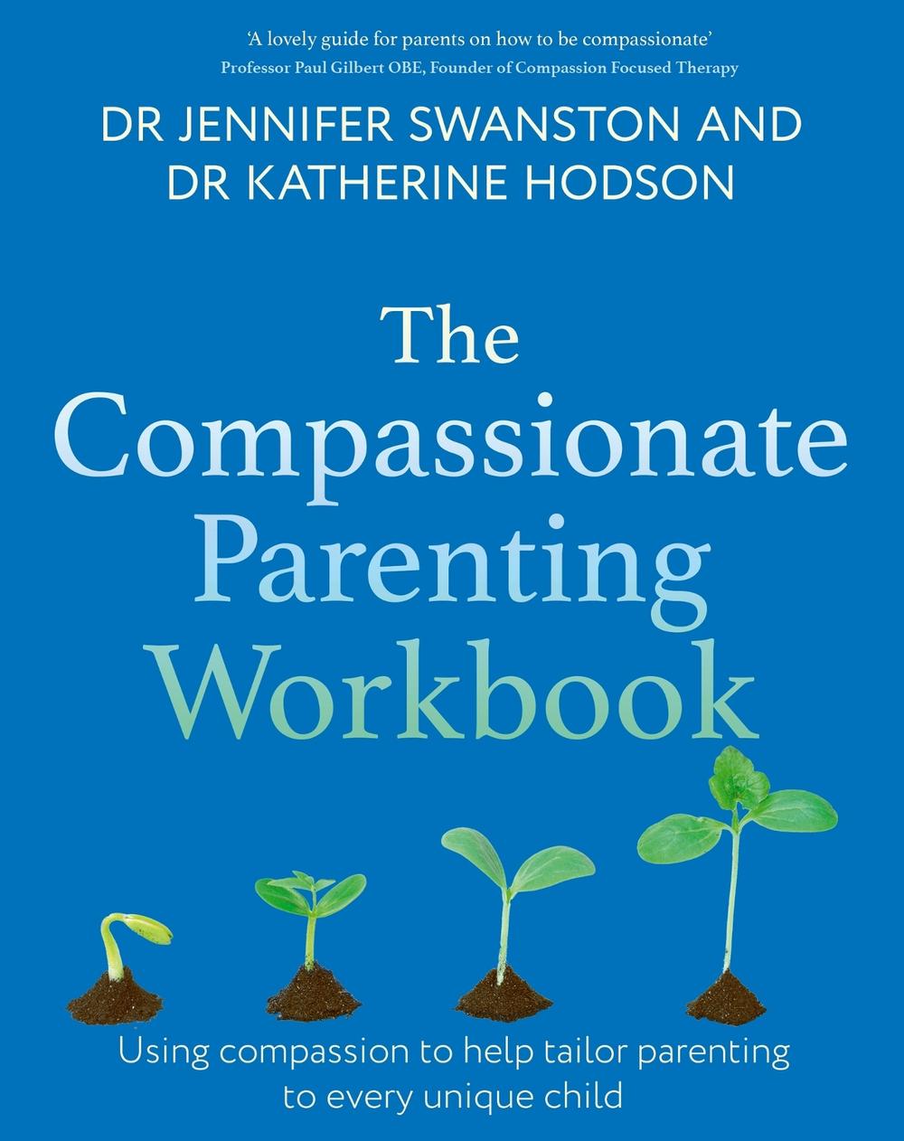 The Compassionate Parenting Workbook, 9781472149749