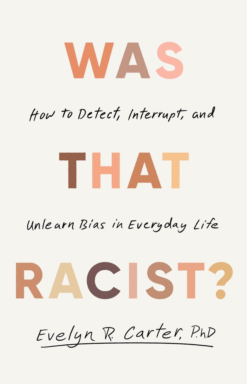 Was That Racist?, 9781472149848