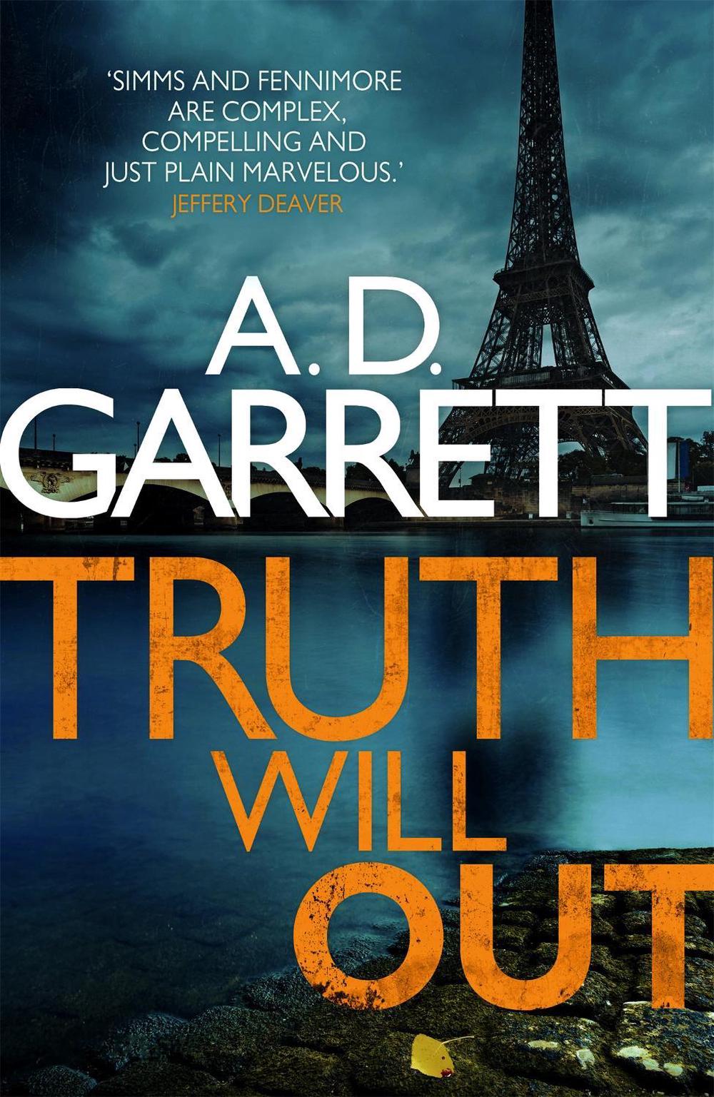 Truth Will Out by A.D. Garrett - ISBN: 9781472150998