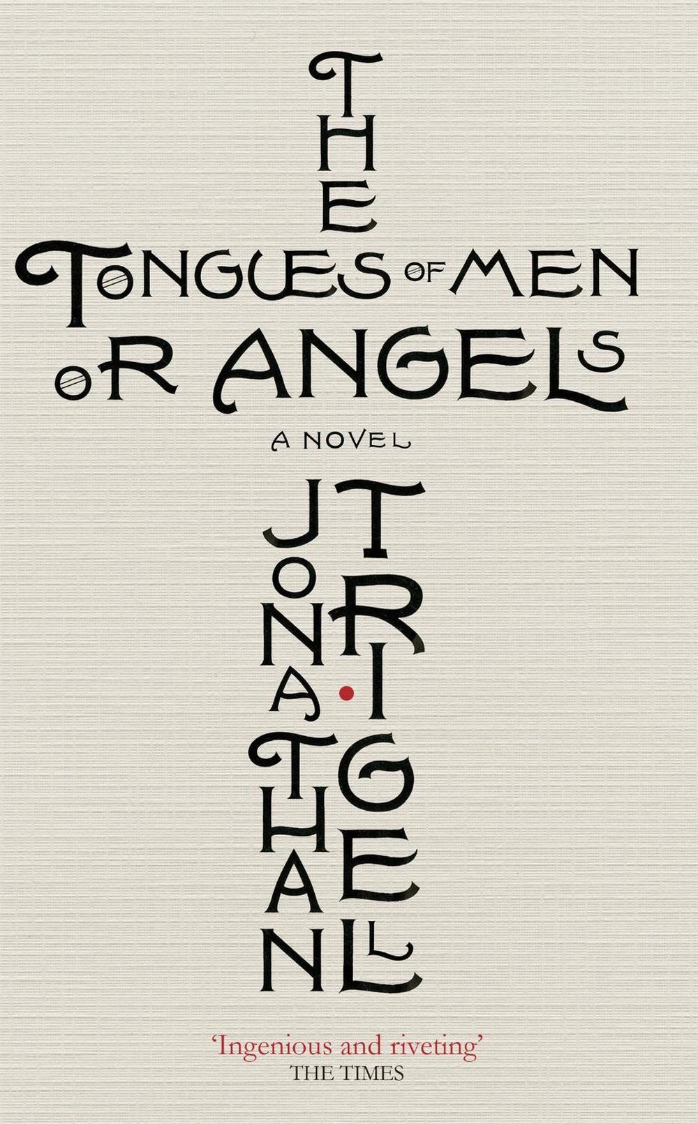 The Tongues of Men or Angels, 9781472151100