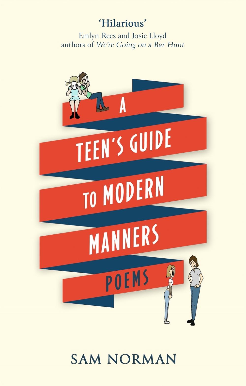 A Teen's Guide to Modern Manners by Sam Norman - ISBN: 9781472151452
